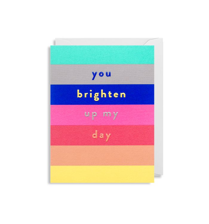 Mini Card - You Brighten My Day