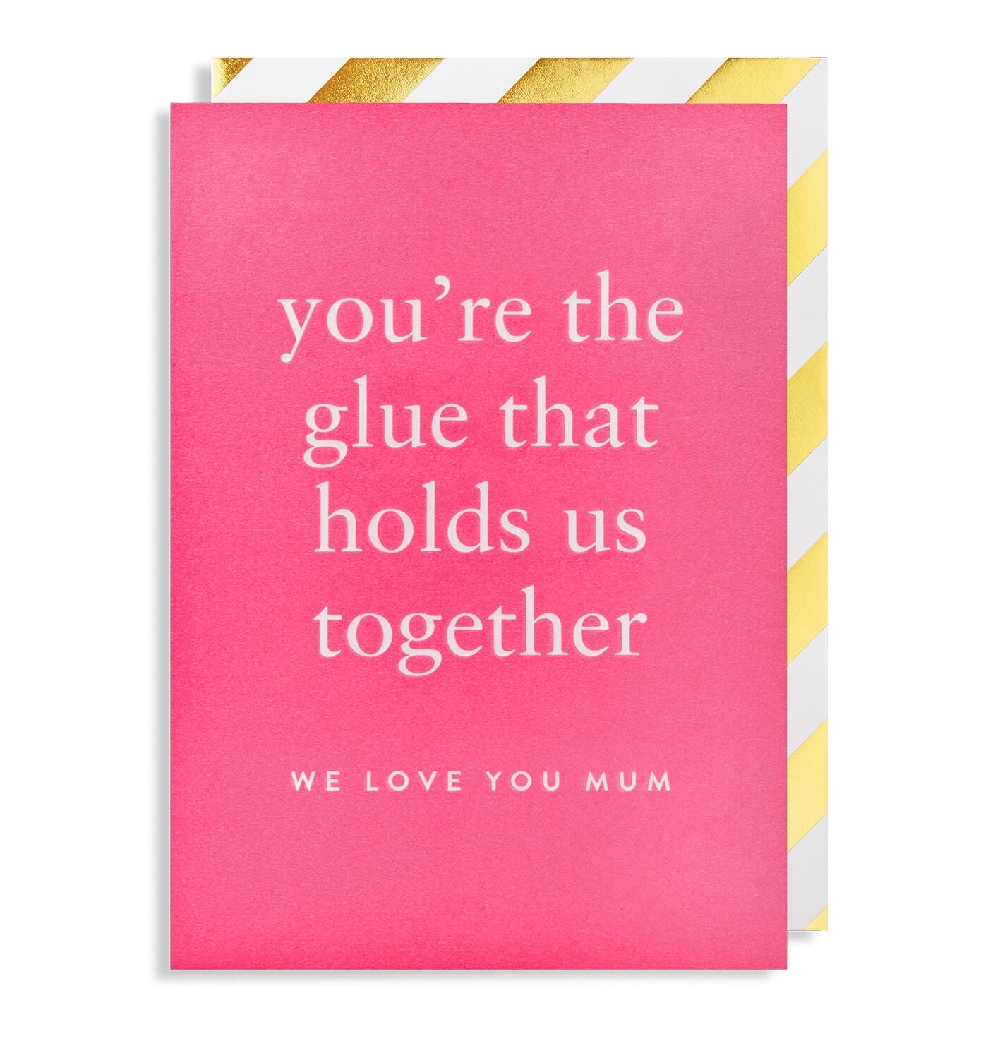 Mother's Day - We Love You Mum