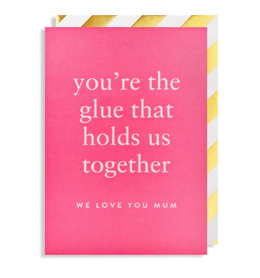 Mother's Day - We Love You Mum